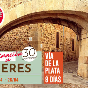 SALIDA ESPECIAL 30 ANIVERSARIO. VIA DE LA PLATA - CÁCERES (18 de abril de 2026).)